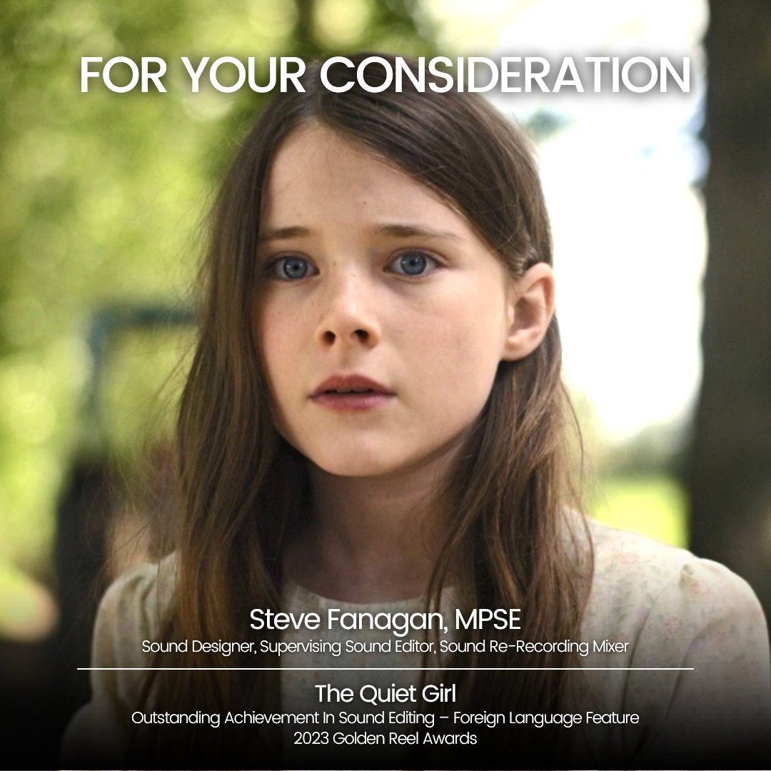 #FYC - @quietgirlfilm for Outstanding Achievement in Sound Editing – Foreign Language Feature at the 2023 Golden Reel Awards

• @stevefanagan - Sound Designer, Supervising Sound Editor, Sound Re-Recording Mixer

#TheQuietGirl #GoldenReelAwards #ForYourConsideration #Film