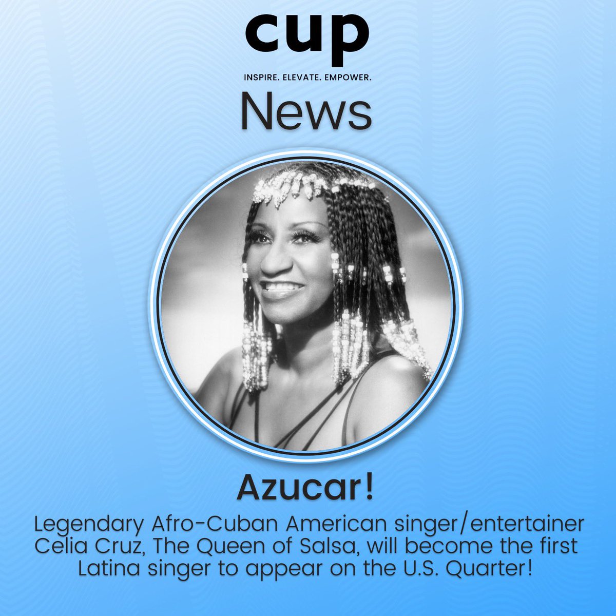 CUPUSA07's tweet photo. CUP NEWS // Azucar! Legendary Afro-Cuban American singer/entertainer Celia Cruz, The Queen of Salsa, will become the first Latina singer to appear on the U.S. Quarter! #afrolatina #celiacruz #azucar #usquarter #inspire #elevate #empower https://t.co/XCfDWMsfNv