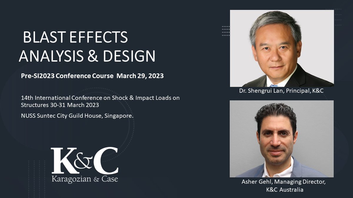 Karagozian_Case's tweet image. K&amp;amp;C is excited to announce this one-day pre-conference course on Blast Effects Analysis &amp;amp; Design in conjunction with the 14th International Conference on Shock &amp;amp; Impact Loads on Structures, March 30-31, 2023 at NUSS Suntec City Guild House, Singapore. #blastanalysis #blastdesign