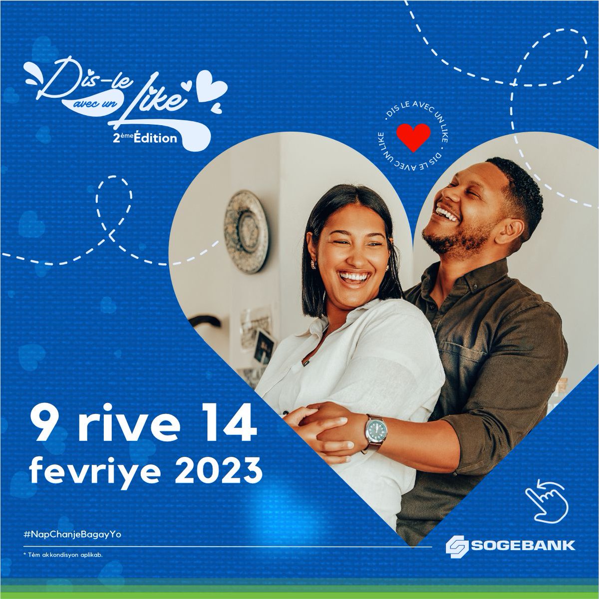 SogebankHT's tweet photo. [1/2] Nou pare pou fete Sen Valanten ane sa a ? Sogebank ap selebre lanmou avèk abone li yo sou rezo sosyal yo ak 2èm edisyon jwèt « Dis-le avec un like ». Soti 9 pou rive 14 fevriye, patisipe nan jwèt Sen Valanten an pou ka gen chans genyen youn nan bèl kado Sogebank ap bay yo. https://t.co/Twq2miibzK