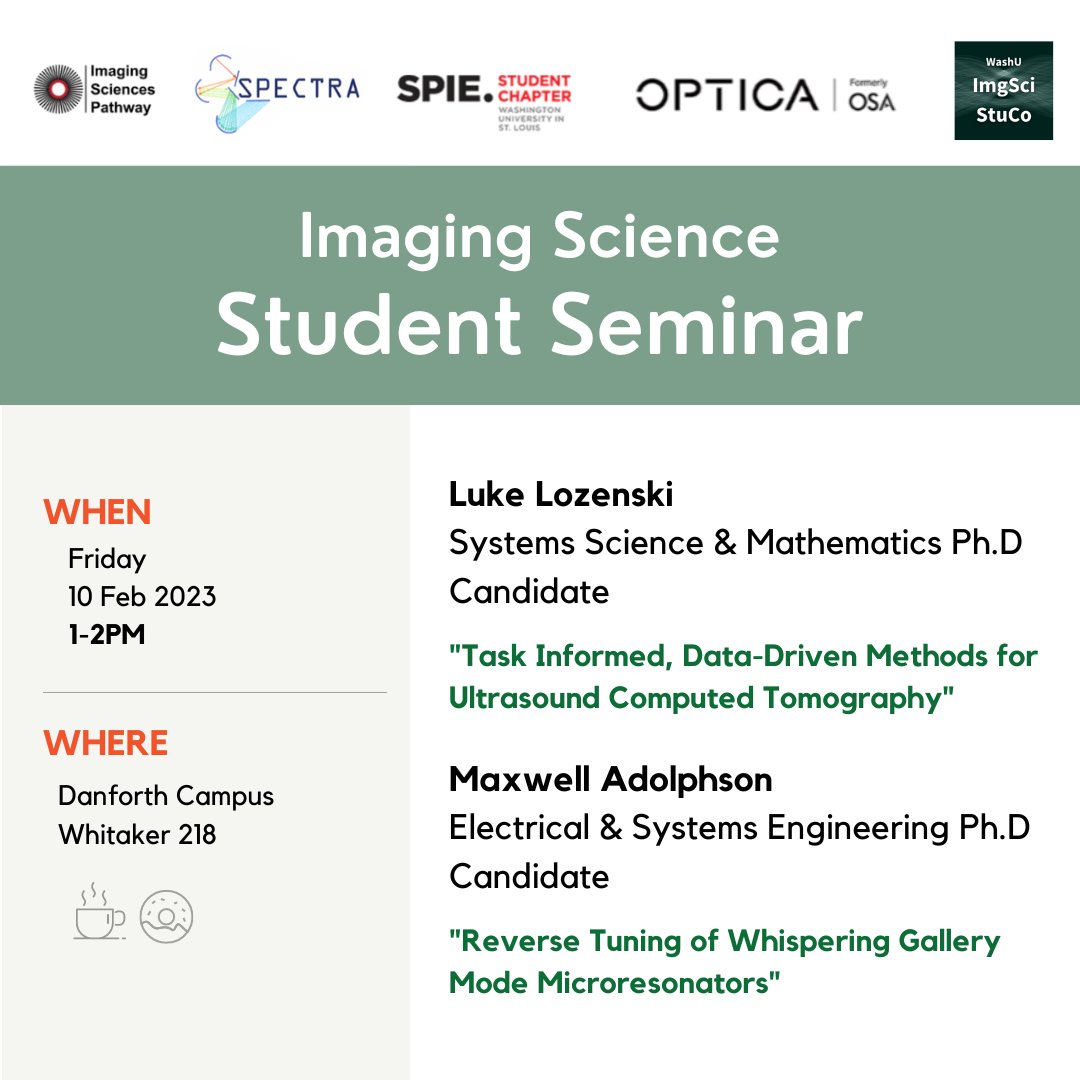 wuimgsci_stuco's tweet photo. Join our monthly Imaging Science student seminar on Danforth campus tomorrow (Friday, Feb 10th, 1pm-2pm)! Whitaker 218 we'll have🍩+☕️ https://t.co/YfSdg3gbRi