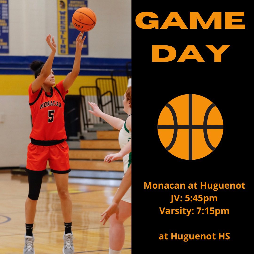 MonacanGBB's tweet photo. 🏀GAME DAY🏀

🆚 Huguenot HS
⏰ JV: 5:45pm, Varsity: 7:15pm
📍Huguenot HS
💰$8 admission
📺👀: live-stream on NFHS Network

#ChiefPride #804varsity #rvaW @cfieldsports https://t.co/IZrnVGEpfK