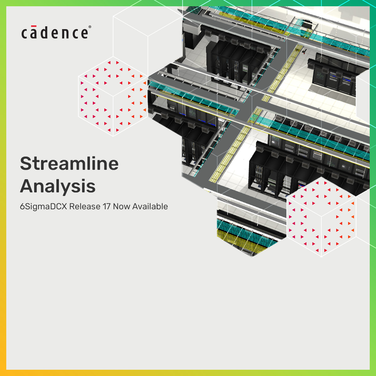 It’s time to update your 6SigmaDCX software! 

Update to Release 17 to take advantage of new energy and sustainability metrics for design and operations. 

Learn more: bit.ly/3DLTSoJ