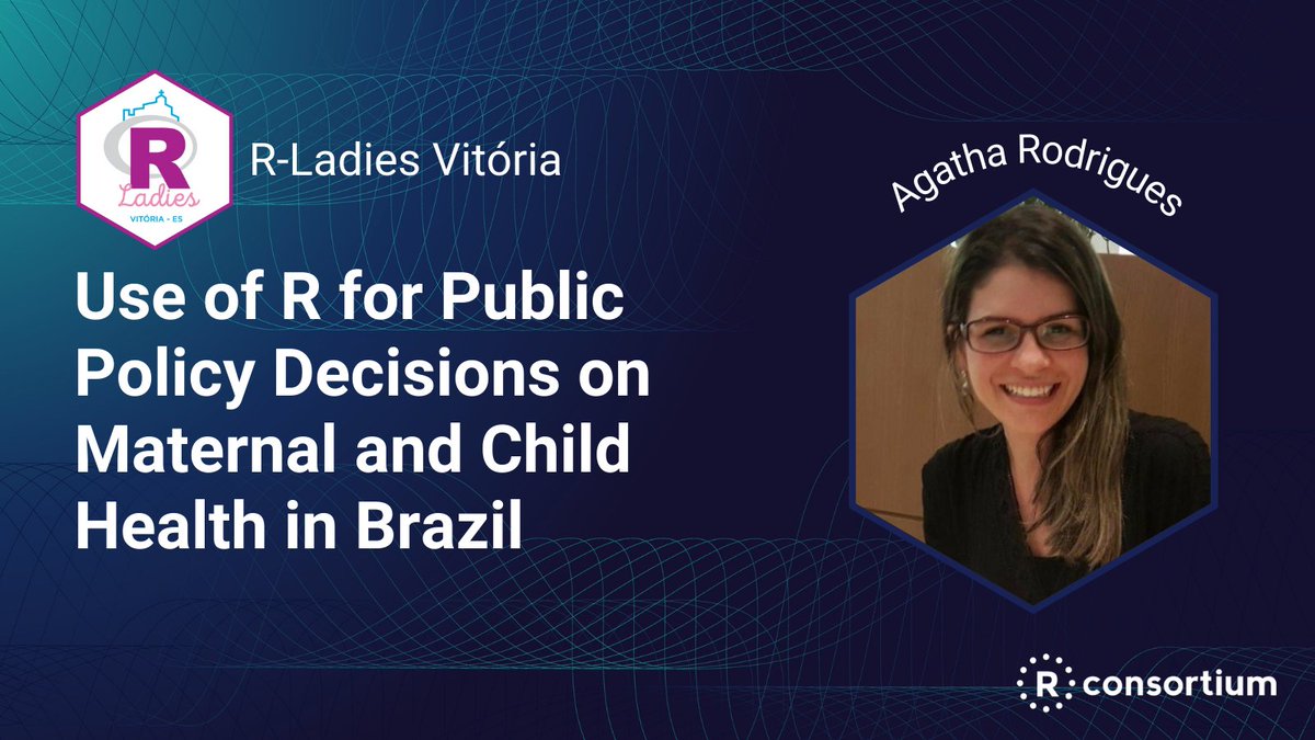 RConsortium's tweet photo. Agatha Rodrigues of @rladiesvix shares about the growing R community in Vitória, Brazil, her hopes for the further use of R in public policy, and discussed her work with the Brazilian Obstetric Observatory during the pandemic. #Rstats #opensource ➡️https://t.co/6aynQZnI9C https://t.co/GawLiIiHUx
