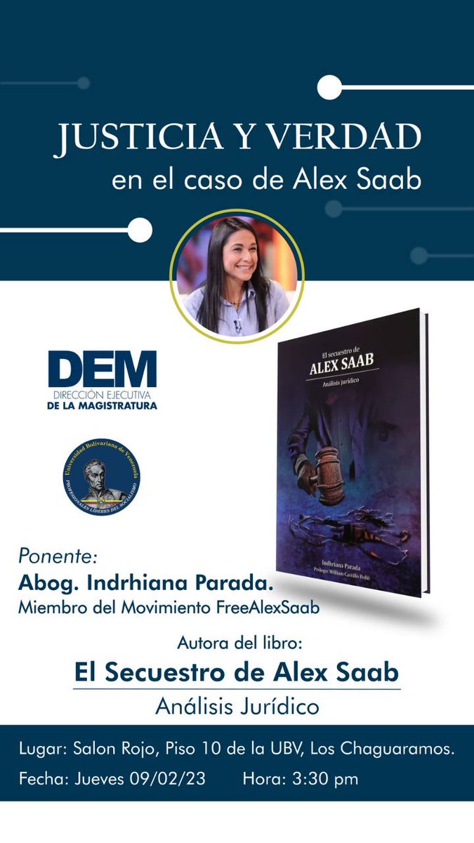 zuldayomar's tweet photo. Hoje, dia #9Fev, @DEM_TSJ e @unibolivariana convidam você para a apresentação da Abg. @indhriana do Movimento #FreeAlexSaab e autora do livro "O Sequestro de Alex Saab. Análise Jurídica"
Local: Sala vermelha da UBV
Horário: 15h30
#SomosCaribe @NicolasMaduro @govbr Turquía y Siria https://t.co/i475y7RfOh