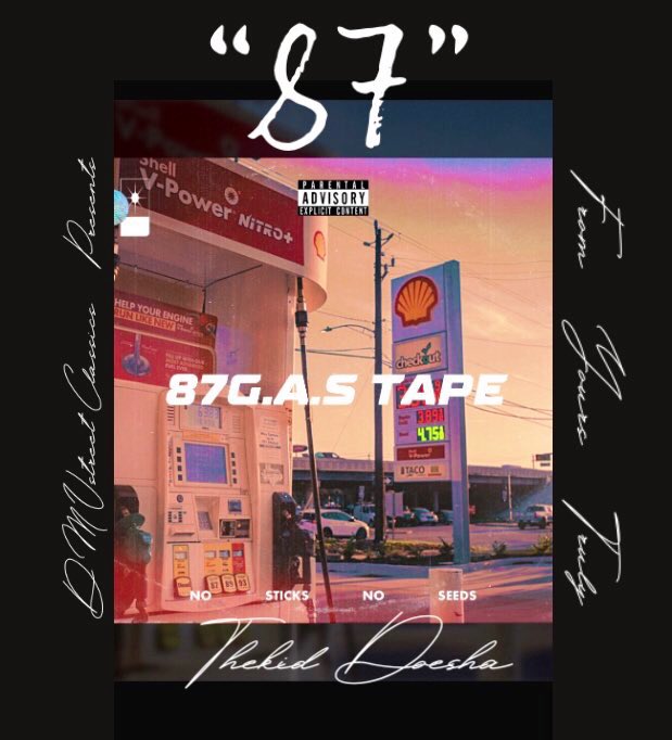 TheKidDoesha's tweet photo. My “87” G.A.S (EP) is Dropping soon this 4/20 💨💨💨 -Get ya Papers & Backwoods ready- & SAVE the Date https://t.co/0XR1rQ11qK