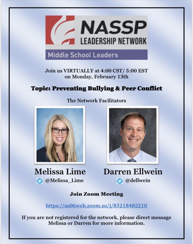 ⁦⁦<a href="/NASSP/">National Assoc. of Secondary School Principals</a>⁩ Middle School Leaders Network is hosting their monthly virtual meeting on Monday, Feb 13th. Topics will include preventing bullying &amp; peer conflict. DM ⁦<a href="/melissa_lime/">Melissa Lime</a>⁩ or ⁦<a href="/dellwein/">Darren Ellwein</a>⁩ if you are not registered. Let’s connect &amp; collaborate on Monday!