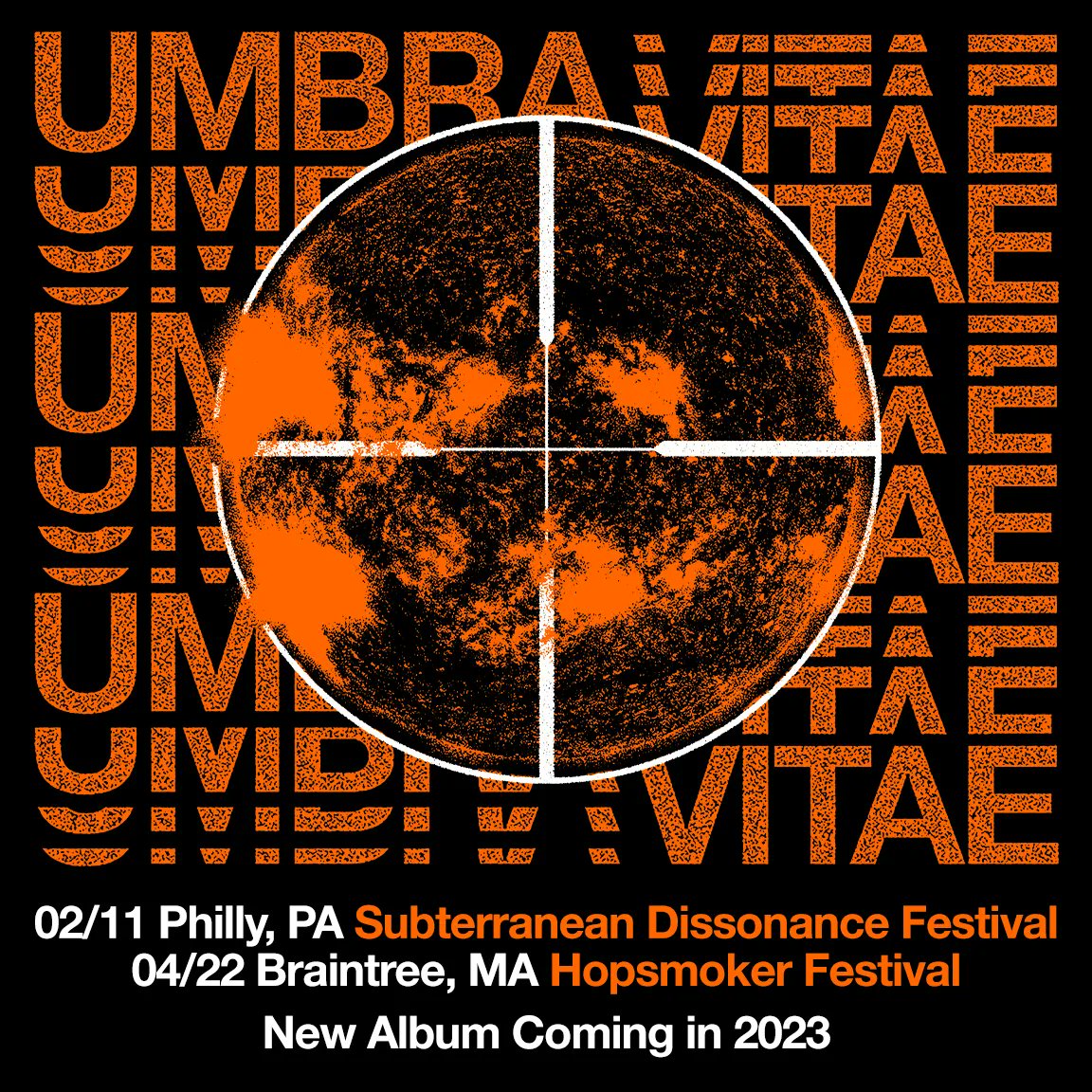 UMBRA VITAE Upcoming Shows (Converge, The Red Chord, Uncle Acid, Wear Your Wounds, ex-Hatebreed members) 02/11: Philly, PA at Subterranean Dissonance Festival 04/22: Braintree, MA at Widowmaker Brewing (Hopsmoker Fest) Merch & Music: dthw.sh/umbravitae