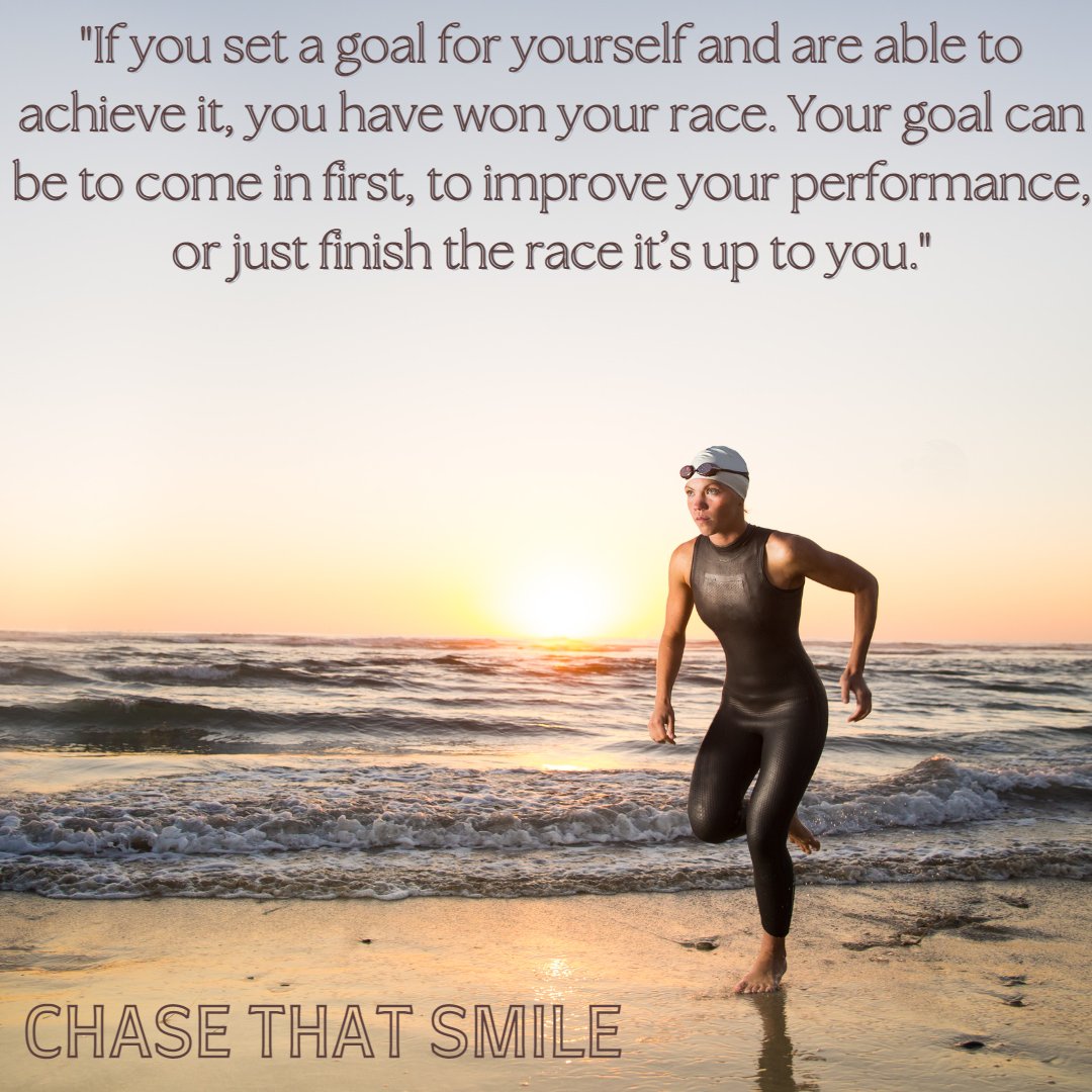 chasethatsmile's tweet photo. "If you set a goal for yourself and are able to achieve it, you have won your race. Your goal can be to come in first, to improve your performance, or just finish the race it’s up to you."

Be Inspired - Chase That Smile 
Check out the book at https://t.co/L89iVGwq0t

#triathlon https://t.co/PSKdM1BYlJ