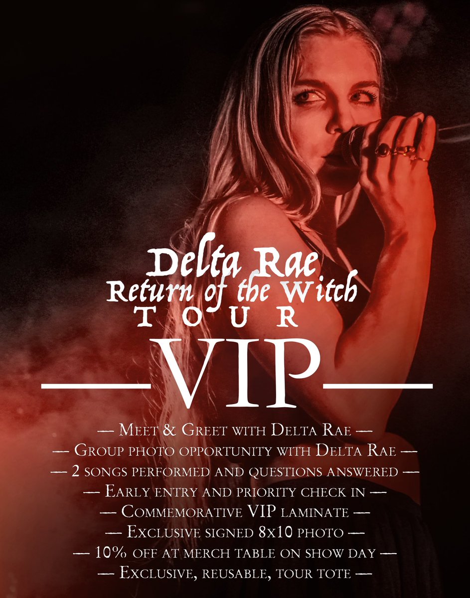 VIP for the Return of the Witch Tour will  go on sale Behind The Door tomorrow at 10am ET | And available to the general public at noon on Monday 2/13.
Behindthedoor.DeltaRae.com
