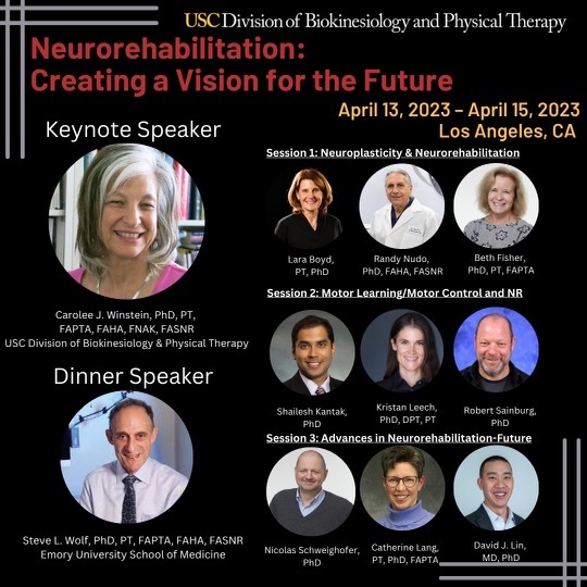 Join USC BKNPT for a conference bringing together leading researchers and clinicians to examine the current state of the art in neurorehabilitation and to determine the most promising future directions for the field. RSVP: tinyurl.com/2p8apmd3