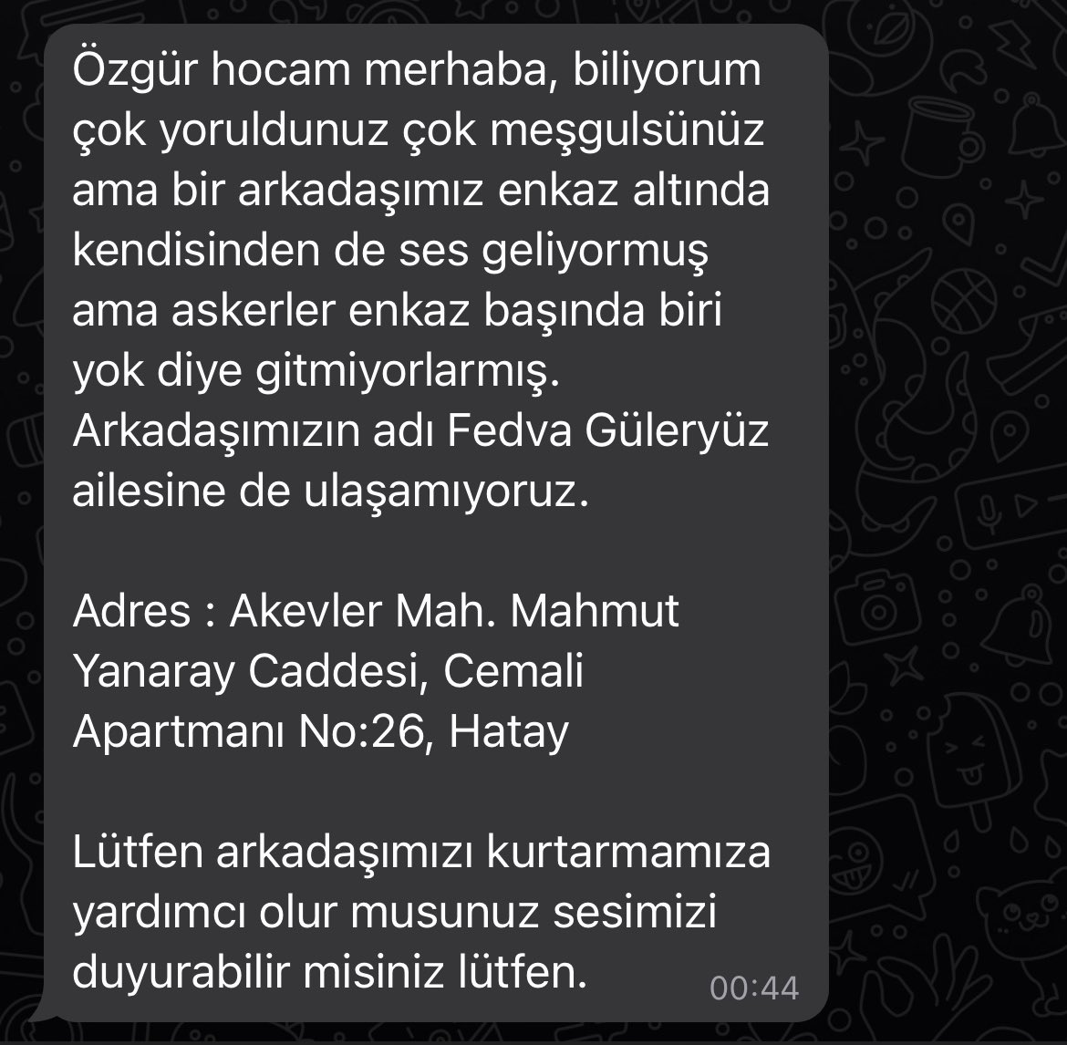 Yaa beni Taaaaa ALMANYA’dan arayıp bu çağrıyı verdiler.

Düşünün bir enkaz, Başında bekleyeni YOK 😥😥😥 yok diyede kimse gitmiyor, ama içeride bağıran biri var

Biraz hatrım varsa şuna bir bakın Kurban olayım bir bakın