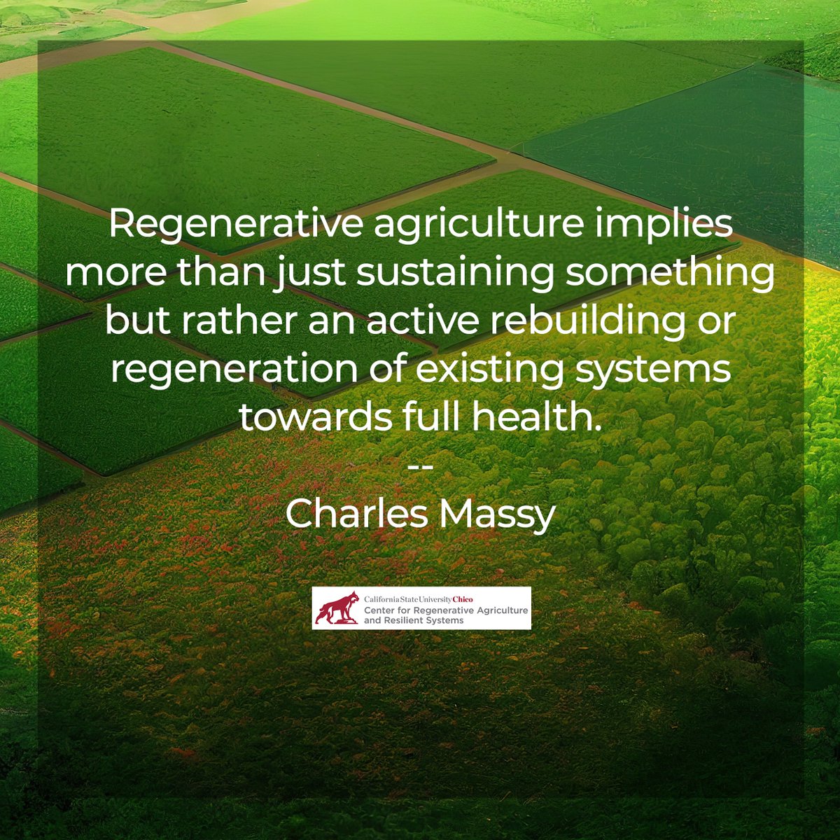 CSUChicoRegenAg's tweet photo. "Regenerative agriculture implies more than just sustaining something but rather an active rebuilding or regeneration of existing systems towards full health."
--
Charles Massy

Learn more:
https://t.co/Wjuc4jpmz7

#CRARS #regenerativeagriculture https://t.co/CRx6udapNI
