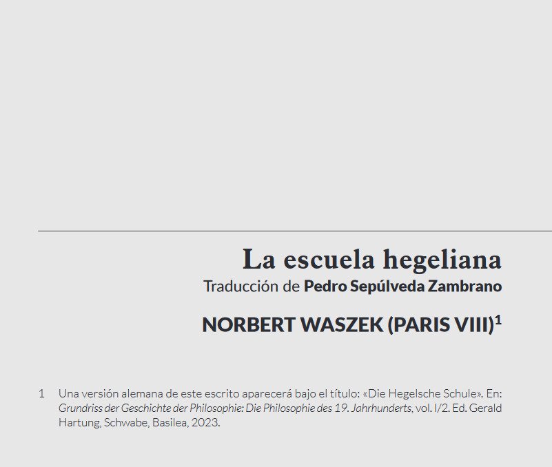 SEH RECOMIENDA:

𝐋𝐚 𝐞𝐬𝐜𝐮𝐞𝐥𝐚 𝐡𝐞𝐠𝐞𝐥𝐢𝐚𝐧𝐚, por 𝐍𝐨𝐫𝐛𝐞𝐫𝐭 𝐖𝐚𝐬𝐳𝐞𝐤 en el 𝐍𝐨 𝟒 (𝟐𝟎𝟐𝟐) de <a href="/AntitesisH/">Revista Iberoamericana de Estudios Hegelianos</a>, traduce Pedro Sepúlveda Zambrano (<a href="/PedroLensing/">Pedro Sepúlveda Zambrano</a>), 𝐩𝐫𝐞𝐬𝐢𝐝𝐞𝐧𝐭𝐞 y 𝐦𝐢𝐞𝐦𝐛𝐫𝐨 𝐚𝐬𝐨𝐜𝐢𝐚𝐝𝐨 de la SEH
