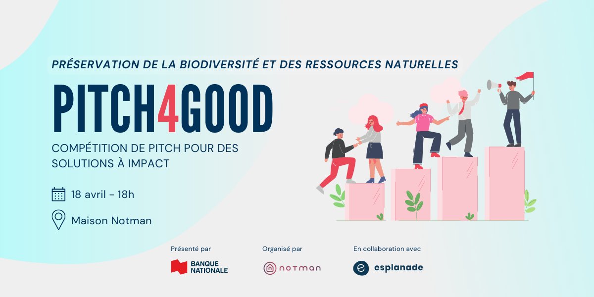 notman's tweet photo. @banquenationale @TheTotumTech @hellomohana Et gardez l'oeil ouvert pour la prochaine édition! 
Pitch4Good  Biodiversité, pour la préservation des ressources naturelles le 18 avril prochain! Appel de candidature à venir 🤗 #impactsocial  #pitch4good @esplanadeQC https://t.co/AVsyUSZXFG