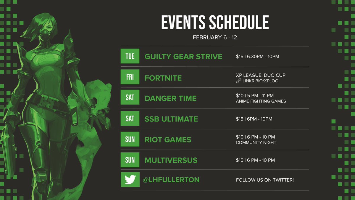 LHFullerton's tweet photo. 🚨WEEKLY EVENTS SCHEDULE🚨
🗓️ February 6 - 12th
🕒Open 11AM - 10PM DAILY!
🗺️1134 S Harbor Blvd
☎️(714) 992-8275
🎮Come compete for cash prizes in:
#Fortnite #DangerTime #SuperSmashBrosUltimate #Valorant #LeagueOfLegends #MultiVersus #FGC
Info & Reg. 👇https://t.co/fsB8JpF4Wk https://t.co/RS8ysf3Wap