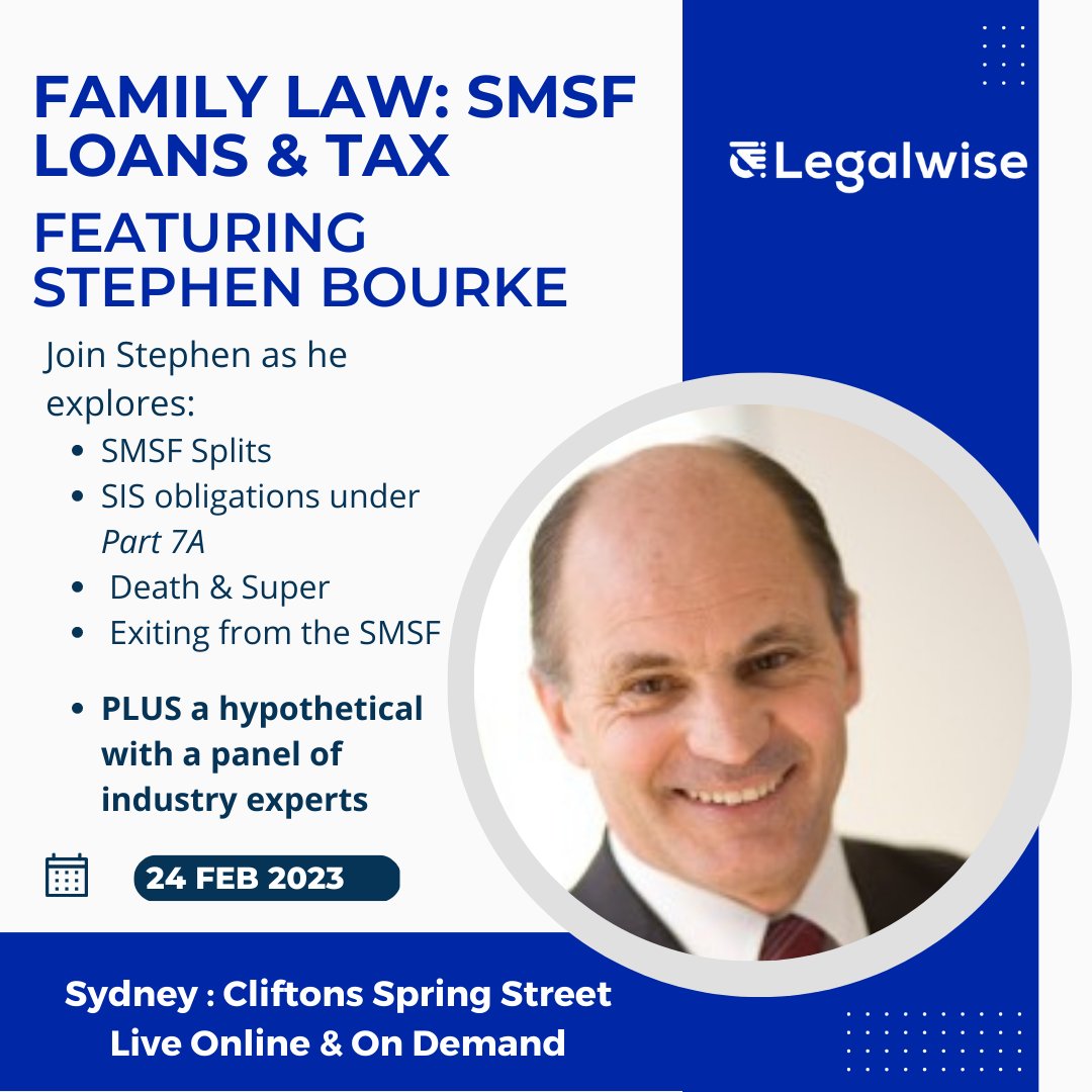 Join Stephen Bourke at the Family Law: SMSF’s, Loans and Tax event, live online, in Sydney, or on demand, along with a line-up of esteemed guest speakers.
REGISTER NOW: lnkd.in/gEvjUMUG
