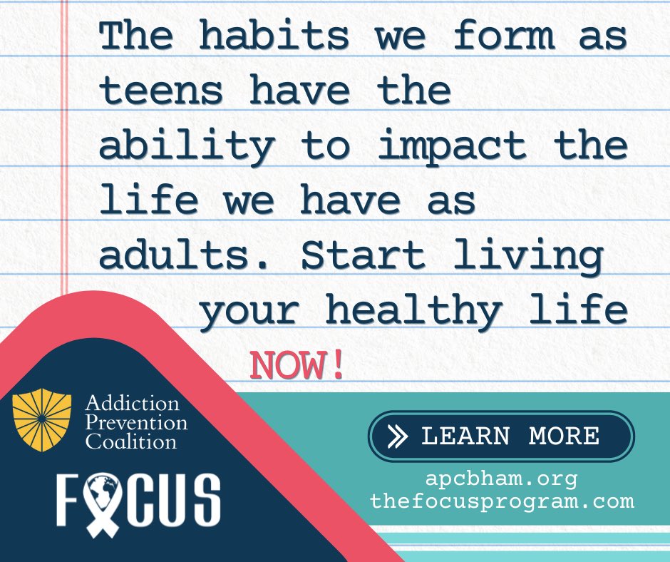 Starting healthy habits when you're young can make a big impact on life as an adult. What healthy habits can you start NOW that will make your life better in the future? 

#socialnorms #apcbham #endaddictionbham #focusalabama #thefocusprogram #teenmentalhealth #alabamateens