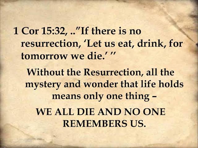 Eat drink and be merry, for tomorrow we die - King James Bible (KJV) sayings