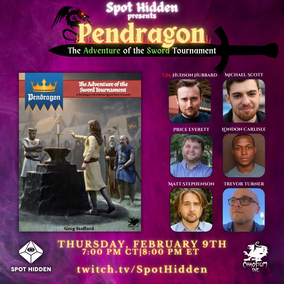 Spot Hidden (@spothiddenshow) on Twitter photo Going live in 15 minutes with <a href="/Chaosium_Inc/">Chaosium</a>’s Pendragon: The Adventure of the Sword Tournament!
<a href="/Huddy_Hubbs/">Hudson Hubbard</a> <a href="/LondonCarlisle/">London Carlisle</a> <a href="/Mattephson/">Matt Stephenson</a> <a href="/PriceEverett/">Price Everett</a> <a href="/michael_bscott_/">Mike Scott</a> <a href="/trovertt/">Trevor Turner</a> Going live in 15 minutes with <a href="/Chaosium_Inc/">Chaosium</a>’s Pendragon: The Adventure of the Sword Tournament!
<a href="/Huddy_Hubbs/">Hudson Hubbard</a> <a href="/LondonCarlisle/">London Carlisle</a> <a href="/Mattephson/">Matt Stephenson</a> <a href="/PriceEverett/">Price Everett</a> <a href="/michael_bscott_/">Mike Scott</a> <a href="/trovertt/">Trevor Turner</a>