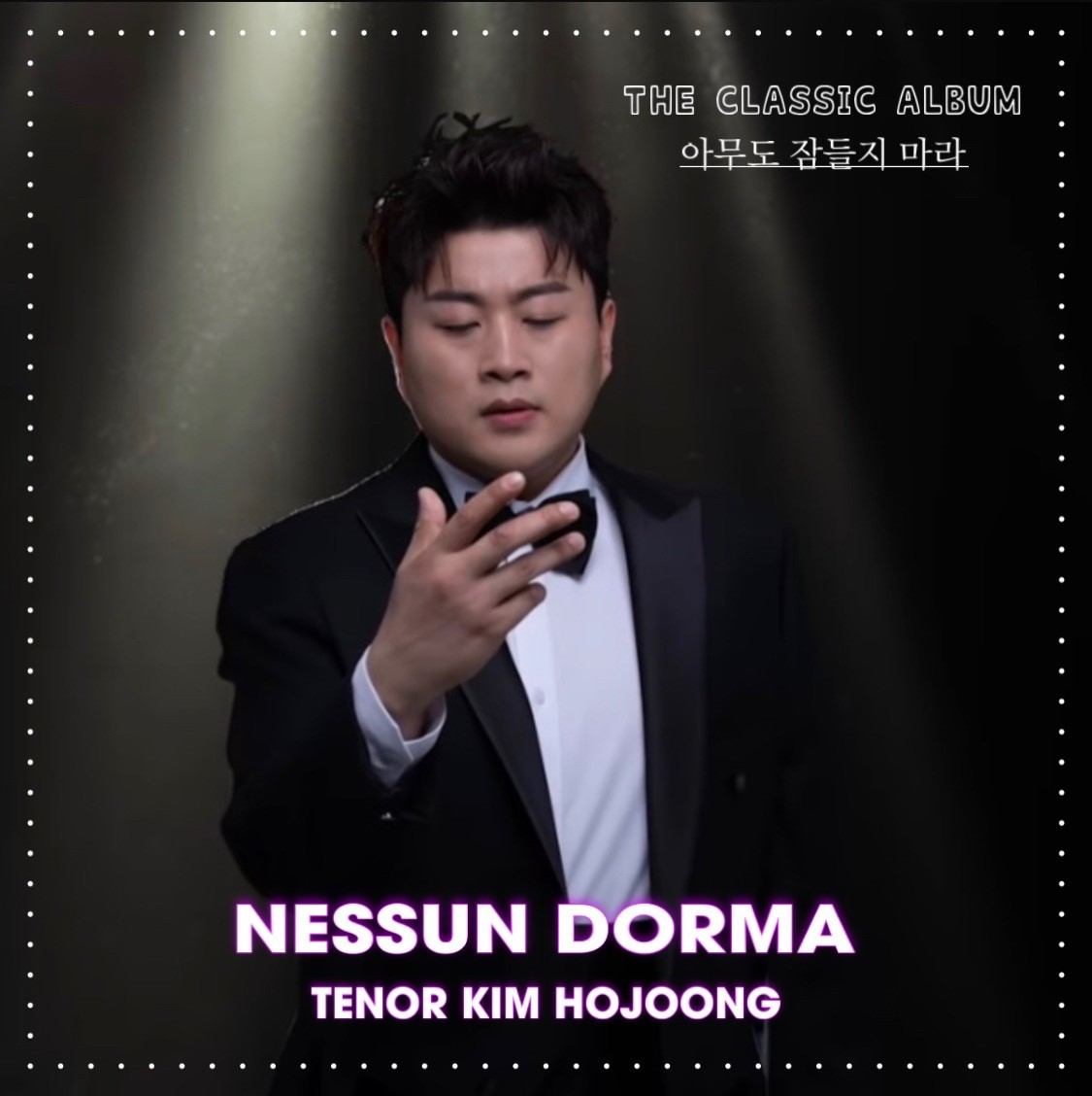 테너김호중의 목소리는
깊은 울림과 가슴을 뜨겁게 하며 섬세함 까지 전해준다

#김호중_THECLASSICALBUM

#김호중_아무도잠들지마라

#NESSUNDORMA

#김호중_3월클래식콘서트

#김호중_4월미국공연확정

#TENOR_KIMHOJOONG

#TVROTTI #ARISS

@hojoongofficial

youtu.be/2BSF_6reF7Y