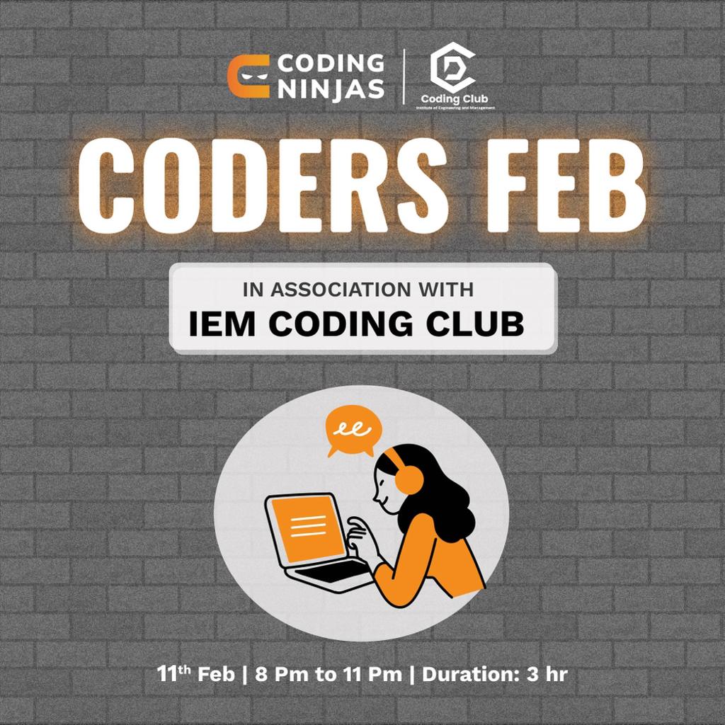 iem_cc's tweet photo. "Coders Feb" in collaboration with "IEM Coding Club"

Date: 11th February 2023
Time: 08:00 PM - 11:00 PM
Duration: 3 Hour

So don't wait. Register today and give your career that much-needed boost! Participate and test your skills!

Registration Link: https://t.co/pRyYoQw9fu https://t.co/Ln56Z0nUH4