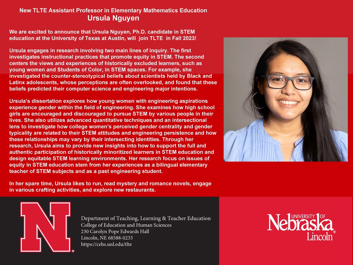 We are excited to announce that Ursula Nguyen, Ph.D. candidate in #STEM #education at the University of Texas at Austin, will join #TLTE in Fall 2023 as assistant professor in elementary mathematics education! @Ursula_STEMEd @utexascoe @UNLincoln @UNL_CEHS #MathEd #Nebraska