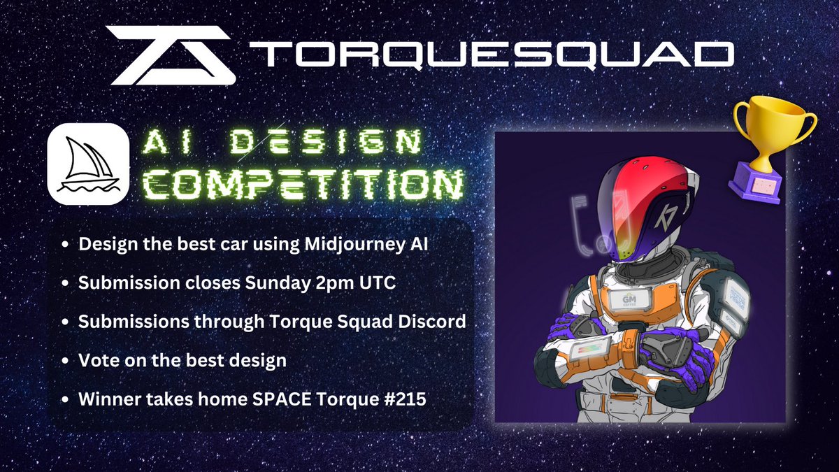 Torqies, put your AI design skills to the test!🪐

Use Midjourney to design the best car for The Squad, submissions close Sunday 2pm UTC. Head over to our Discord for more info...

Get designing Torqies! GLHF 🫡