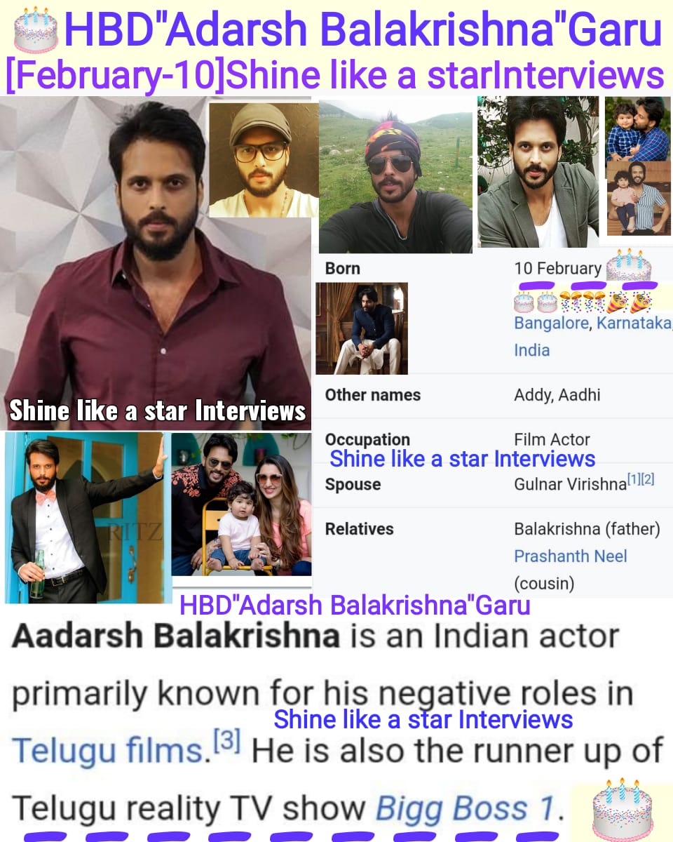 #Shinelikeastarinterviews  wishes #actor  #adarsh #addy #Aadhi #adarshbalakrishna  Garu #runnerup in Telugu #bigboss1 .   #February10    #February10th    Wish you a happy birthday to you  from our #Shinelikeastarinterviews #youtubechannel.