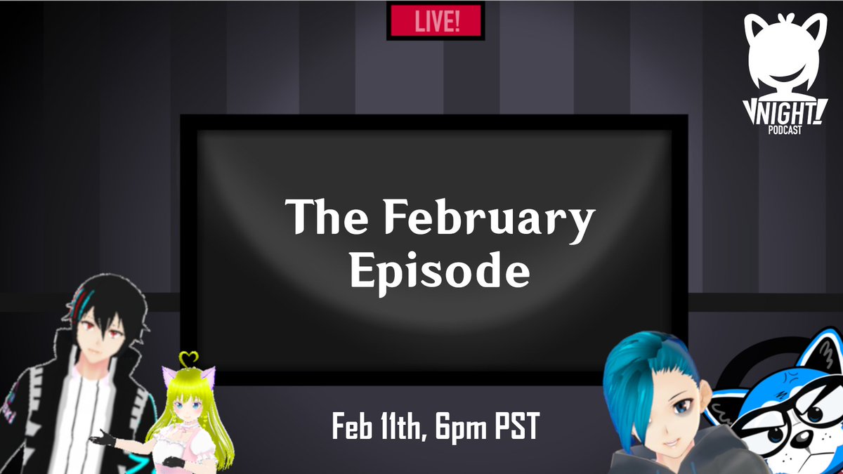 VNightPodcast's tweet photo. LATE TWEET BUT YEAH WE'RE BACK

4 friends gather and catch up, what's new after one month into 2023 so far?

SATURDAY, 6PM PST!!
BE THERE OR.....it's chill you don't have to.

#ENVTuber https://t.co/s8gQiulgb8