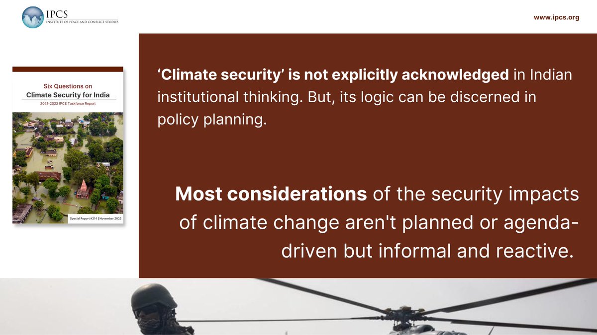 #IPCSTaskforce | How does #ClimateSecurity feature in #Indian policymaking? Read to learn more: ipcs.org/issue_select.p…