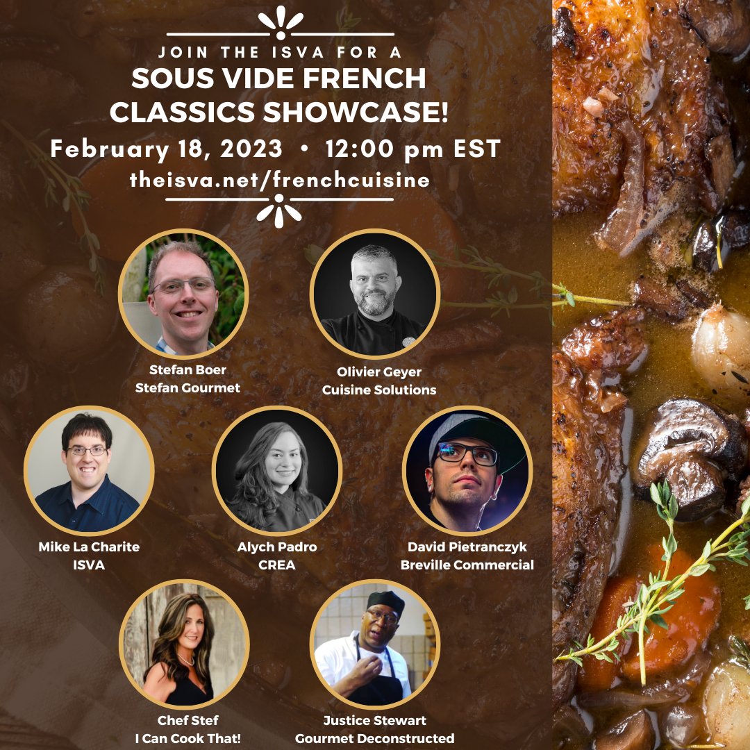 theISVA's tweet photo. Sorry - the last post had the wrong date! Join us SATURDAY, FEBRUARY 18th for a FREE sous vide french cuisine showcase. You can sign up at https://t.co/Q6dTmvZ9kG. https://t.co/15p7aU85yq