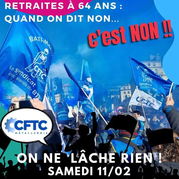 CFTCMetallurgie's tweet photo. Demain des manifestations contre la réforme des #retraites se dérouleront de nouveau partout en France. Pour la #CFTC, c'est l'occasion d'associer les salariés qui ne peuvent s'absenter en semaine ainsi que les familles. Venez nombreux ! On ne lâche rien ! https://t.co/UnSSBt3NOn