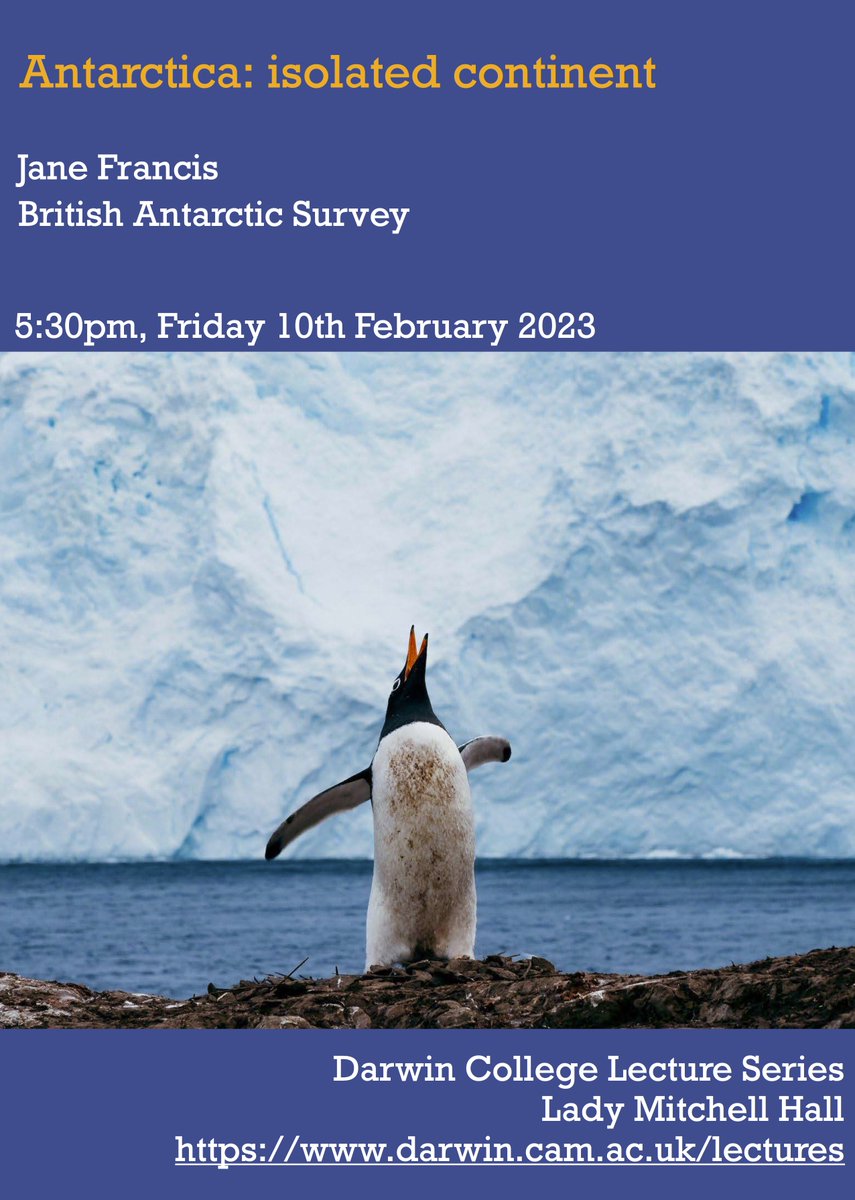 DarwinCollege's tweet photo. Join Professor Dame Jane Francis, Darwin Fellow and Director of @BAS_News at 5.30 this afternoon as she discusses Antarctica's geographic isolation, and its unexpected past and future interconnection with the wider world. 

@DarwinLectures 
#Isolation
#DarwinLectures https://t.co/A72Mifoszp