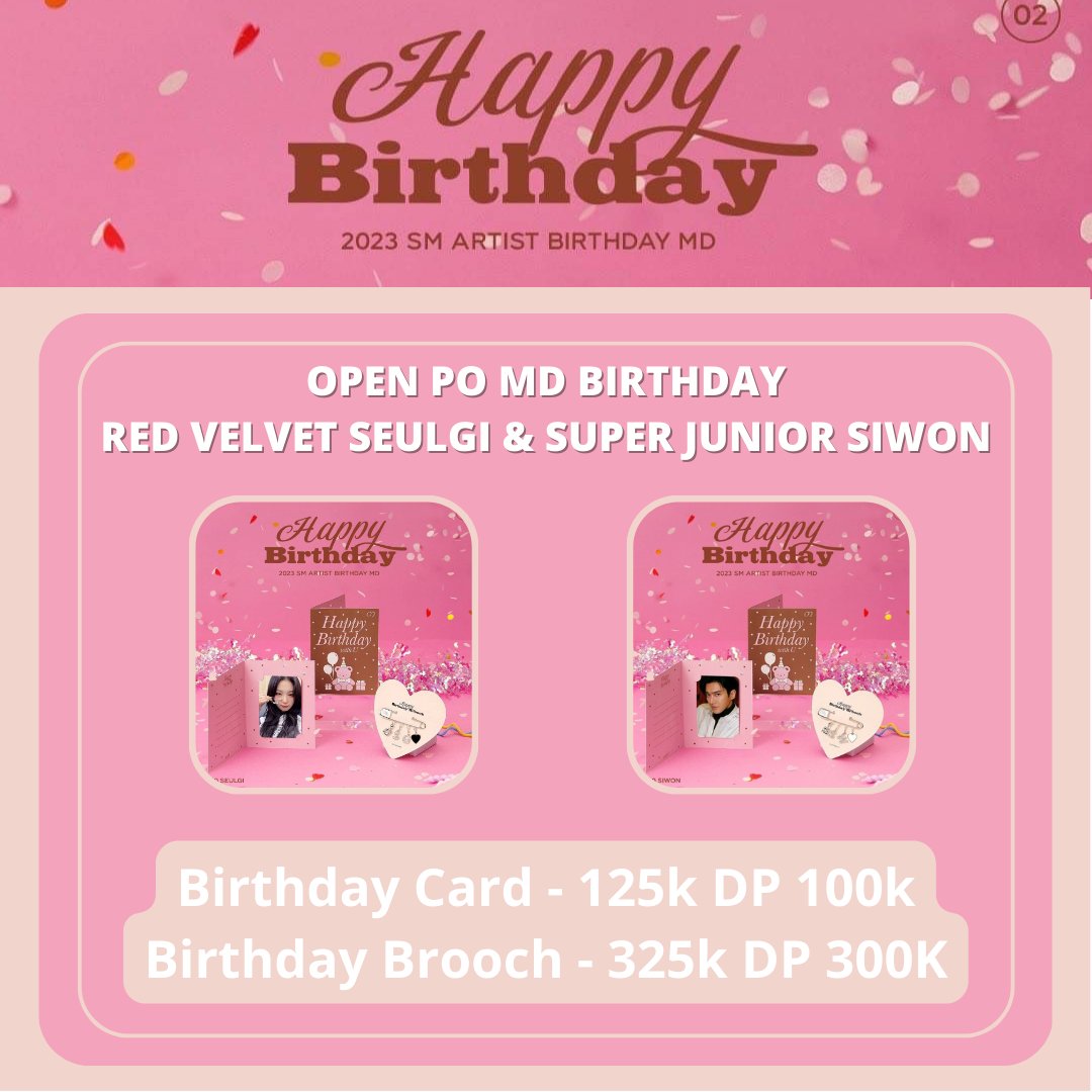 🎂 OPEN PO MD BIRTHDAY RED VELVET SEULGI &amp; SUPER JUNIOR SIWON 🎂

🛒 PEMBELIAN >4 Pcs DISKON 3k/Pcs

⏰ Close PO : 11 Februari 2023⏰

✅ Fix Price Bersih INA
❌ Packing
💳 BCA/Qris/Spay
📍 Surabaya