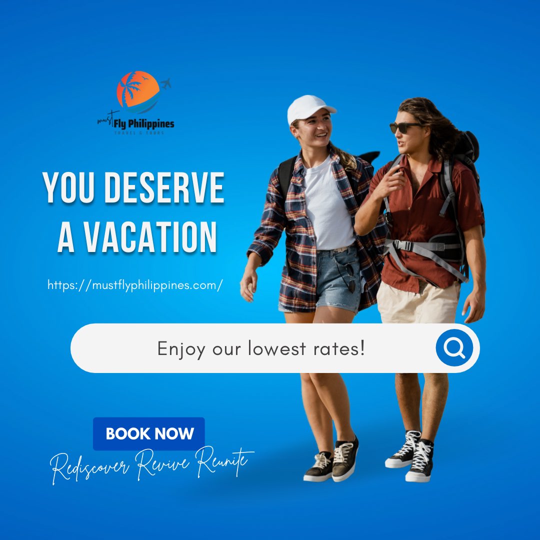 MustFlyPH's tweet photo. You deserve a vacation, and you deserve to take opportunity of our best rates!

Book directly with us via our website https://t.co/8CSyWb0gWJ and enjoy lowest rates!

#MustFlyPhilippines
#TravelAndTours https://t.co/3z9zraetGx