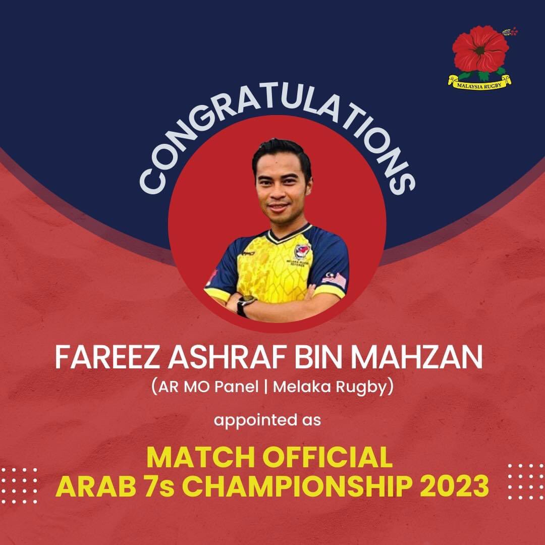We are proud to announce that Fareez Ashraf (AR MO Panel | Melaka Rugby) has been appointed as a match official in the Arab 7s Championship 2023 on the 18th and 19th of February 2023. 

We wish Fareez all the best!

#malaysiarugbyofficial #malaysiarugby #asiarugby