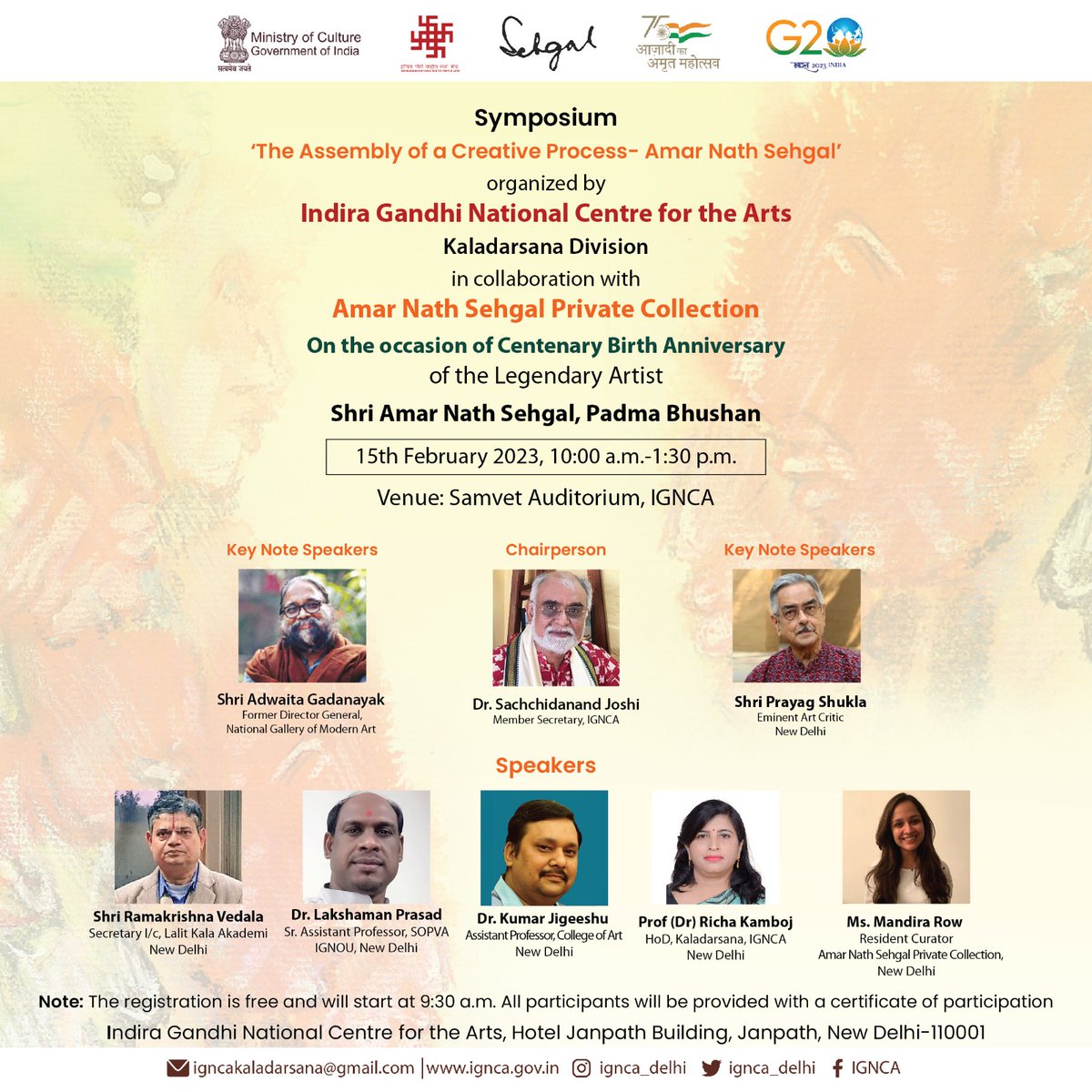 ignca_delhi's tweet photo. Kaladarsana Division of #IGNCA in collaboration with Amar Nath Sehgal Private Collection is organizing Symposium - 'The Assembly of a Creative Process- Amar Nath Sehgal'.
15th February 2023, 10:00 AM to 1:30 PM Venue: Samvet Auditorium, IGNCA
@MinOfCultureGoI @arjunrammeghwal https://t.co/4qSQbN5nXY