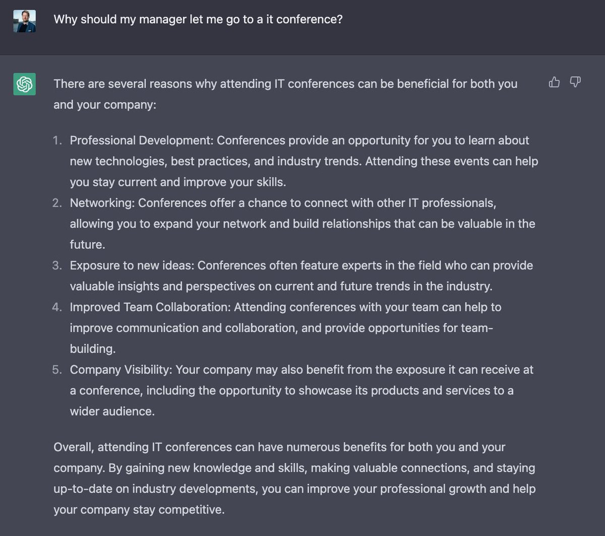 Let's ask #ChatGPT why my boss should let me go to an IT conference, could be @CommonEurope congress in June for example. #ibmi #ibmpower #ibmaix #linuxonpower #ibmstorage #comeur2023