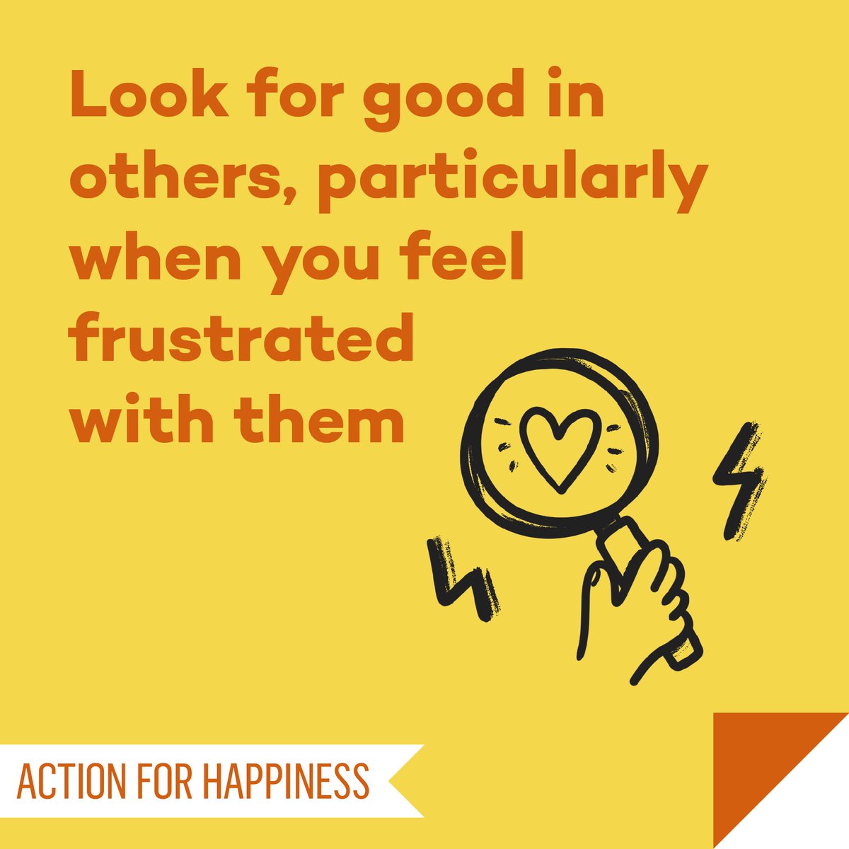 Friendly February - Day 10: Look for good in others, particularly when you feel frustrated with them actionforhappiness.org/february #FriendlyFebruary
