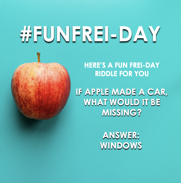 FREIOneDigital's tweet photo. Don't be so serious. 
It's FREI-day! 

#funFREIday #funfriday #fridayfun #riddles #haveafunweekend https://t.co/pF5SDpLnnA