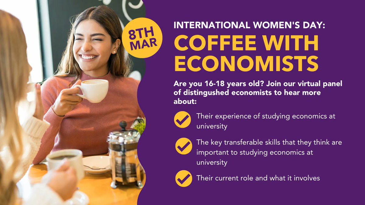 Celebrate International's Women's Day on 8 March 2023 at our free virtual event for 16-18 year olds: Coffee with Economists. Meet the panel and book your place now: buff.ly/3Hr5U7Y #IWD2023 #WomeninEconomics #EmbraceEquity #WideningParticipation #RaisingAspirations