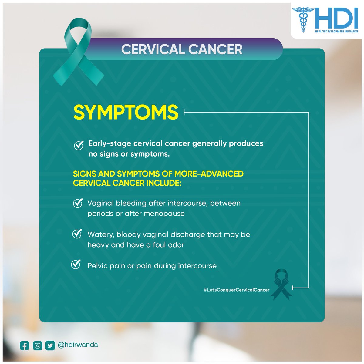HDI Rwanda on X: Early stages of cervical cancer don't usually