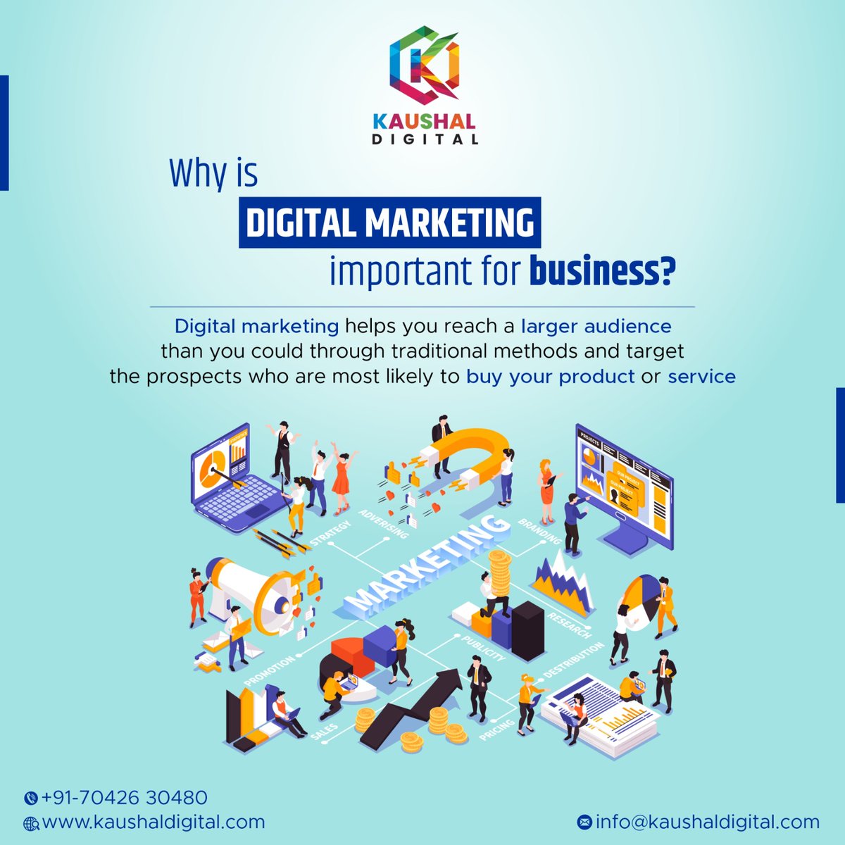 𝗗𝗜𝗚𝗜𝗧𝗔𝗟 𝗠𝗔𝗥𝗞𝗘𝗧𝗜𝗡𝗚 𝐈𝐌𝐏𝐎𝐑𝐓𝐀𝐍𝐓 𝐅𝐎𝐑 𝐁𝐔𝐒𝐈𝐍𝐄𝐒𝐒
Digital marketing helps you reach a larger audience than you could through traditional methods.

Contact:- +7042630480
Visit:- kaushaldigital.com
#Kaushaldigital #designconsultants #graphicdesigning