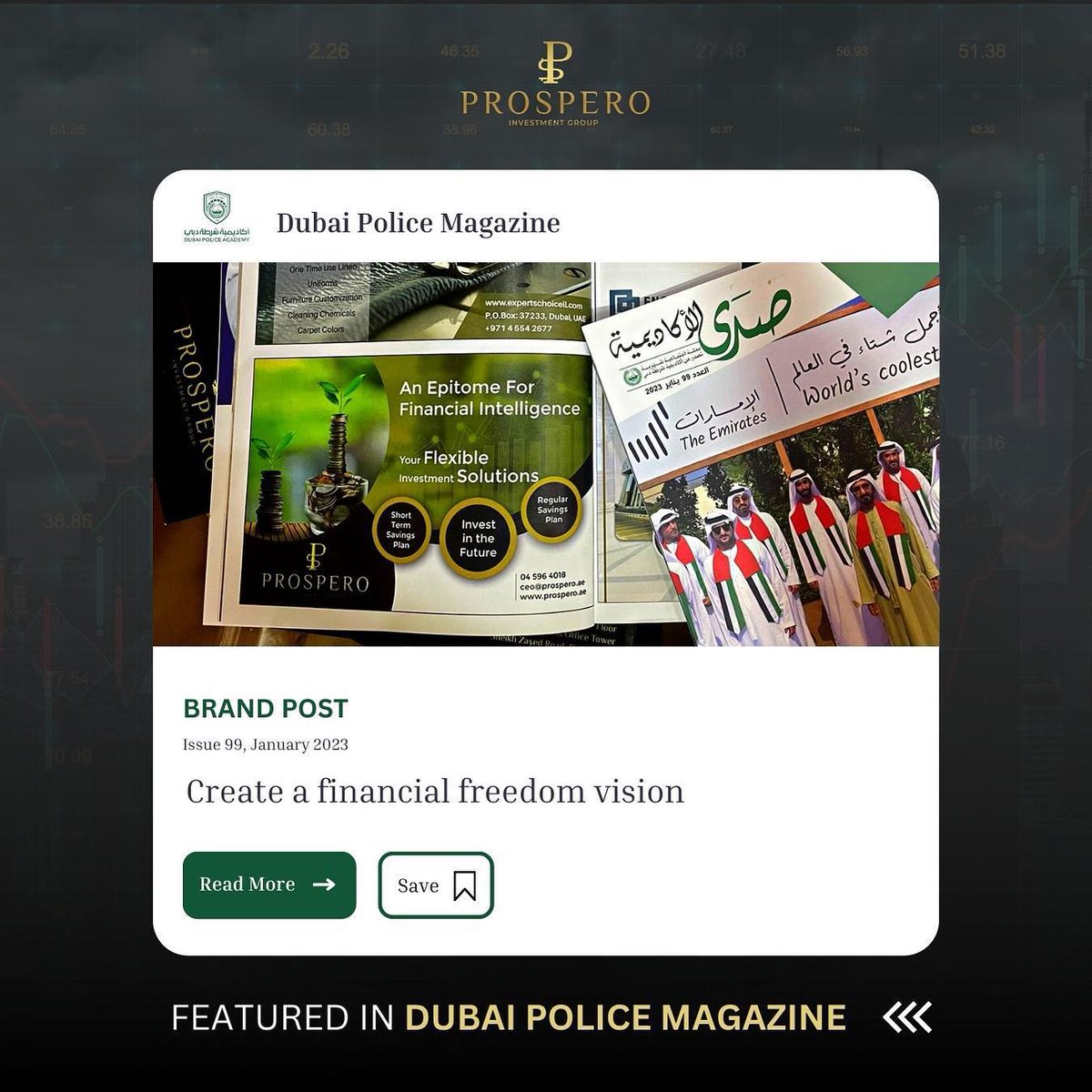 FEATURED IN DUBAI POLICE MAGAZINE…
#dubaipolice #uaepolice #magazine #investment #investmentportfolio #prospero