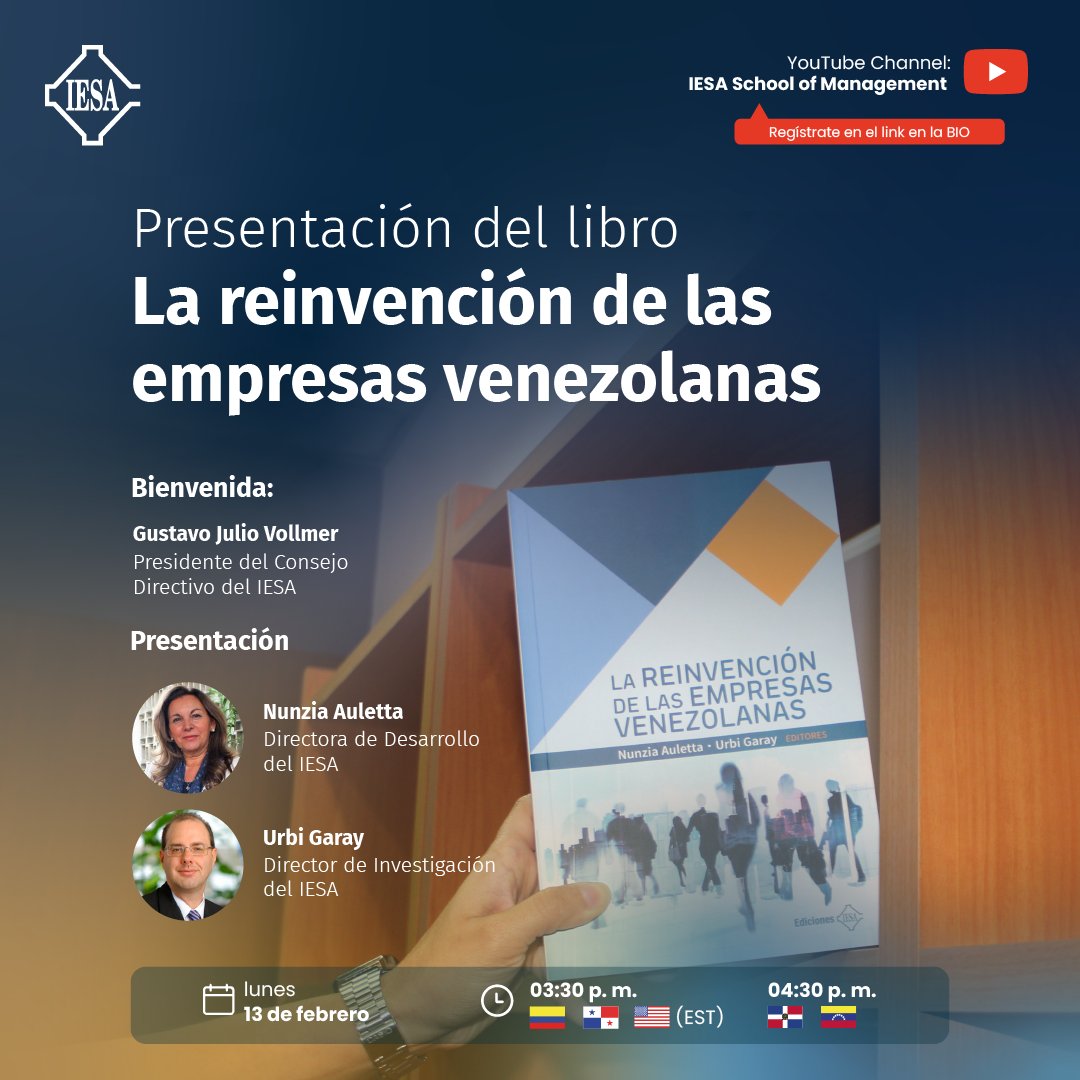 IESA's tweet photo. Este lunes #13Feb presentaremos el libro "La Reinvención de las Empresas Venezolanas", un texto multidisciplinario para entender la transformación de los negocios a través de múltiples estudios de profesores y consultores del IESA.

Más información ➡️https://t.co/l5iNdmDIgK https://t.co/NzoGyTefKz