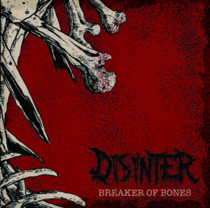 Disinter - Breaker of Bones - rockportaal.nl/disinter-break…