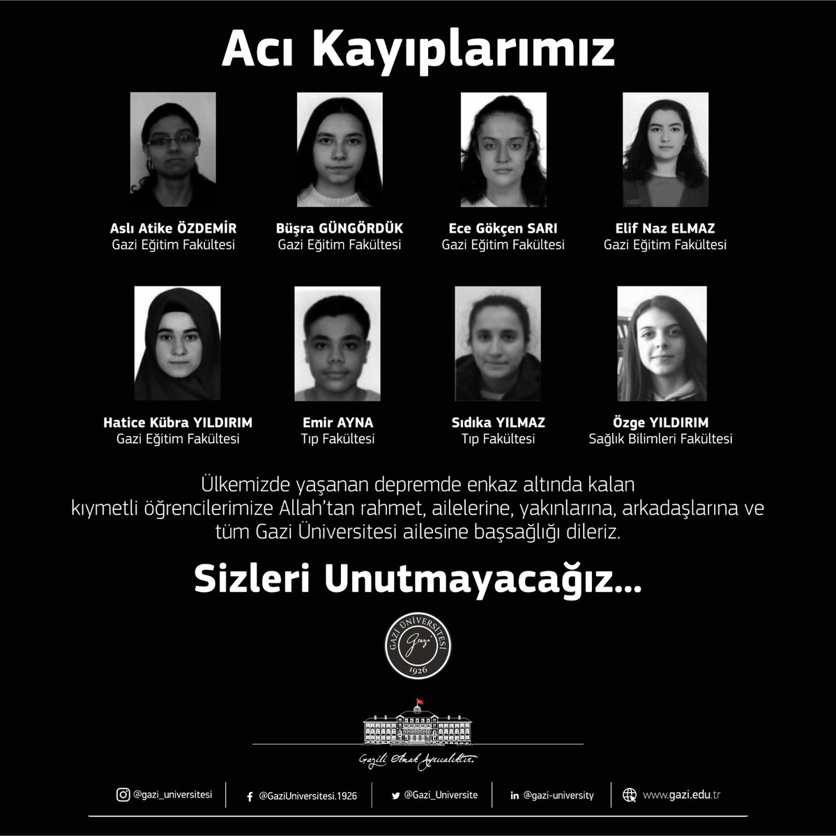 🔵Sizleri Unutmayacağız...

#GaziÜniversitesi