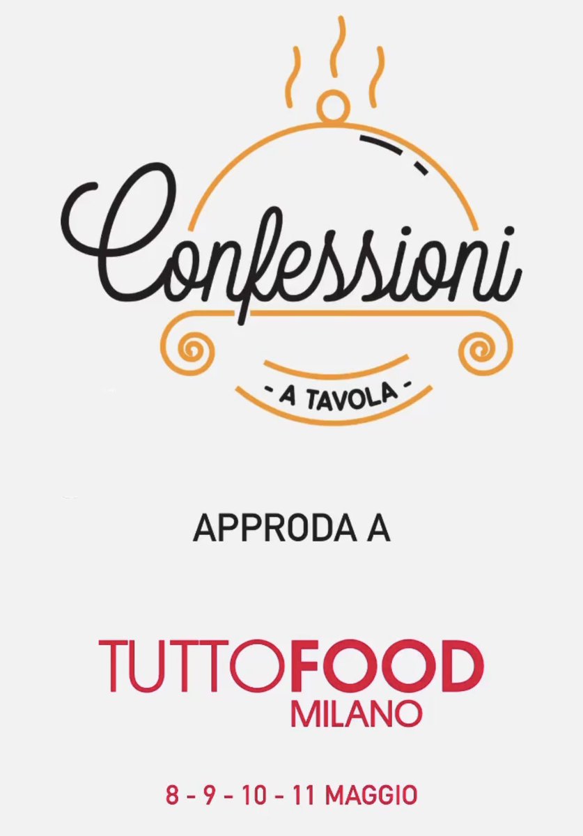 charmenoff's tweet photo. Finalmente possiamo annunciare che #ConfessioniaTavola approderà a @TuttoFoodMilano dall’8 all’11 maggio con 12 super ospiti!
#charmen #tuttofoodmilano #milano @FieraMilanoSpa https://t.co/tGhcYD6xV0