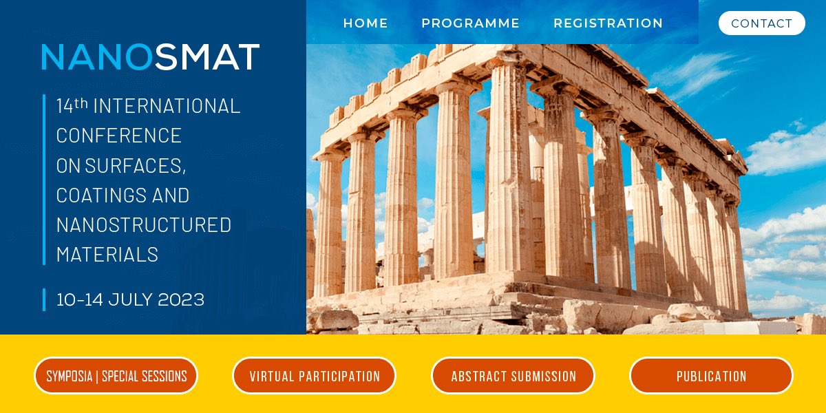 NANOSMAT1's tweet photo. 14th International Conference on
SURFACES, COATINGS NANOSTRUCTURED MATERIALS
10-14 JULY 2023 | ATHENS, GREECE
https://t.co/CGGXGapydo 

Abstract submission deadline - 1 March 2023.

#nanosmat #YPS https://t.co/s2g2tcVfwO